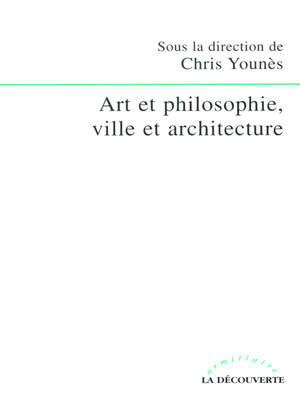cover image of Art et philosophie, ville et architecture
